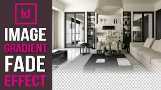 ✅ How to Create Gradient Transparency Fade Effect in InDesign CC