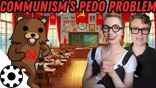 Communism's Age of Consent Problem (Why Were So Many Communists ... You Know)