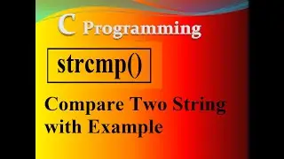 compare two string in c : strcmp function in C Programming