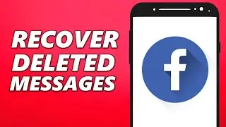 How to Recover Deleted Facebook Messages 2024 | Restore Deleted Facebook Messages