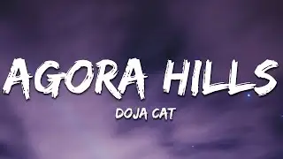 Doja Cat - Agora Hills (Lyrics)