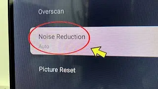 What is Noise Reduction in Google Tv / Android Tv