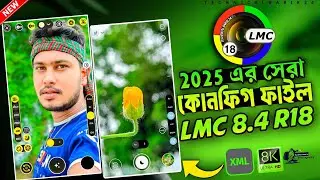 LMC 8.4 Camera + Premium XML 📷 DSLR-Level Photography! 