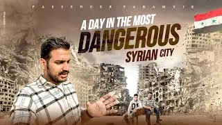 INSIDE HOMS, SYRIA: THE MOST DANGEROUS PLACE ON PLANET? 🇸🇾 Hindi