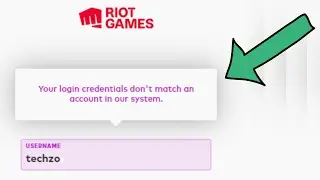 Fix your login credentials dont match an account in our system valorant,league of legends