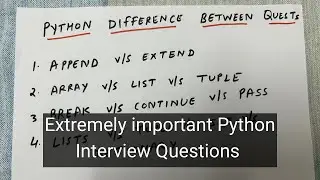 Python DIFFERENCE BETWEEN Interview Questions - Important