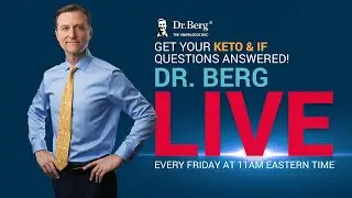 The Dr. Berg Show LIVE - August 30, 2024