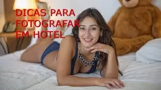 Dicas para fotografar em hotel