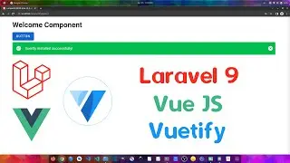 Laravel 9 with Vue JS and Vuetify | Ubuntu 20.04 LTS