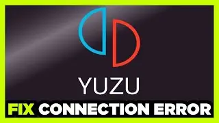 How to FIX Yuzu Emulator Connection / Server Error!