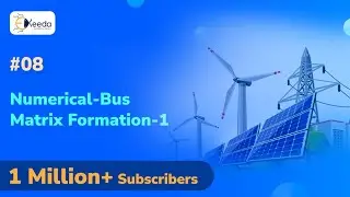 Problem - Bus Matrix Formation using Direct Inspection and Step by Step Method - Load Flow Studies