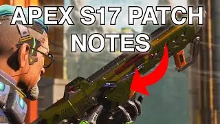 Apex Legends Season 17 Arsenal Patch Notes (Buffs, Nerfs, and Updates)