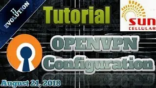 TUTORIAL: OpenVPN Configuration for Sun + Auto Login Script | 08/21/18