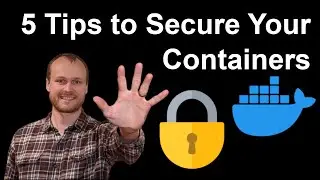 How to secure your Docker containers! (5 practical tips with example Dockerfiles! 🐳)