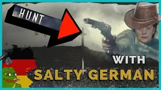 HUNT: SHOWDOWN - With SALTY German | Funny Rage Compilation | (ANGRY) Louisiana MEME Showdown