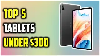 ✅Best Tablets Under $300 On Aliexpress | Top 5 Tablets Reviews | Best Tablets 2024