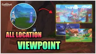 All Location Viewpoint | Exploration Guide - Genshin Impact