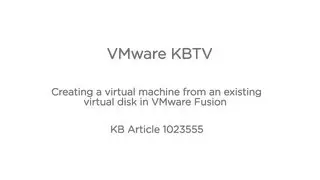 Creating a virtual machine from an existing virtual disk in VMware Fusion KB1023555