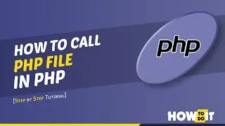 How to call php file in php 2024 | Skill Wave