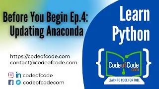 Learn Python | Before You Begin Ep.4: Updating Anaconda | CodeOfCode