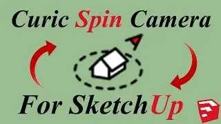 Curic Spin Camera For Sketchup