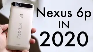 Nexus 6P In 2020! (Still Worth It?) (Review)