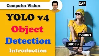 YOLOv4 Object Detection Crash Course | YOLO v4 how it works and how to build it | Introduction