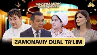 Zamonaviy dual ta'lim... Gapirmasak Bo'lmaydi