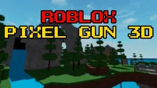 Time Survival / Roblox Pixel Gun (Farm remake)