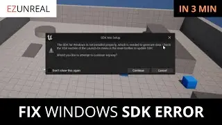 Solving Unreal Engine 5 SDK Not Setup Error: Windows SDK Installation Guide