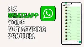 How to fix WhatsApp voice message not sending problem | voice message buffering loading