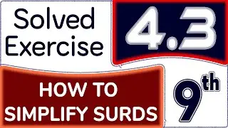 How To Simplify Surds | Exercise 4.3 | 9th Class Math by #Mospor | Surds in Fractions