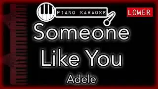 Someone Like You (LOWER -3) - Adele - Piano Karaoke Instrumental