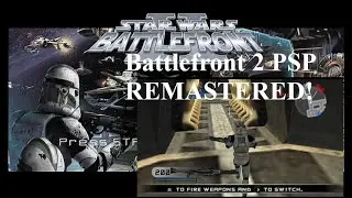 Battlefront II Texture remaster mod PSP running on PPSSPP!