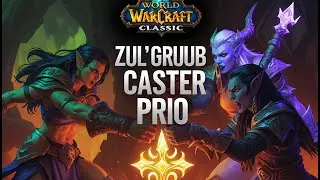 Wow Classic 101~ Zul'Gurub Item Priority For DPS Casters | What Items You Should Get Wow Classic ZG