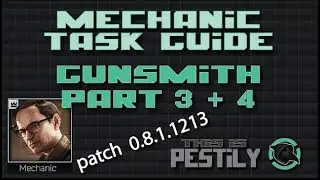 Gunsmith Part 3 & 4 - Mechanic Task Guide - Escape from Tarkov