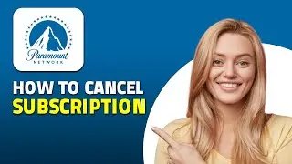 How to Cancel Paramount Plus / Paramount+ Subscription!  (Quick & Easy)