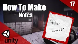 How To Make A HORROR Game In Unity | Note System | Horror Series Part 017