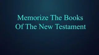 Memorize books of the New Testament (funny song) Woman has 27 sons and no daughters!