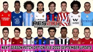 PES 2017 NEXT SEASON PATCH OPTION FILE 2022-2023 SEPTEMBER UPDATE
