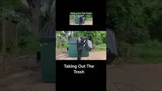 How To Take Out The Trash