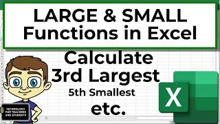 Using the Excel LARGE and SMALL Functions