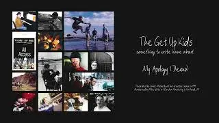 The Get Up Kids - My Apology (Demo) [OFFICIAL AUDIO]