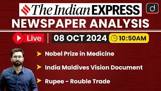 LIVE Newspaper Analysis | 08 October 2024 | The Indian Express | Drishti IAS English
