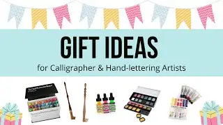 Gift Ideas for Hand-letterer and Calligraphy Artists - Art Supplies Upgrade