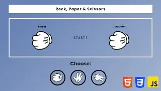 How to make a Rock Paper Scissors Game using HTML CSS and JavaScript