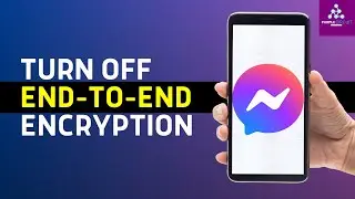 How to Turn Off End-to End Encryption on Messenger App | Turn Off Messenger End-To-End Encryption