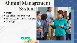 PHP Web Application Project - Alumni Management System  - ClickMyProject