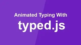 Animated Typing with Typed.js - Simple jQuery Plugin Tutorial - Uploading Soon