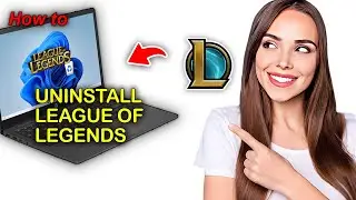 How To Uninstall League of legends 2024 | Quick & Easy Guide